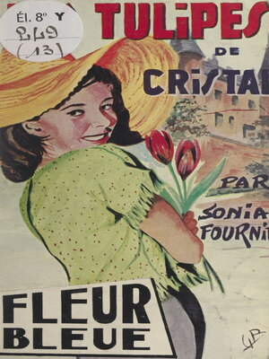 cover image of Les tulipes de cristal
